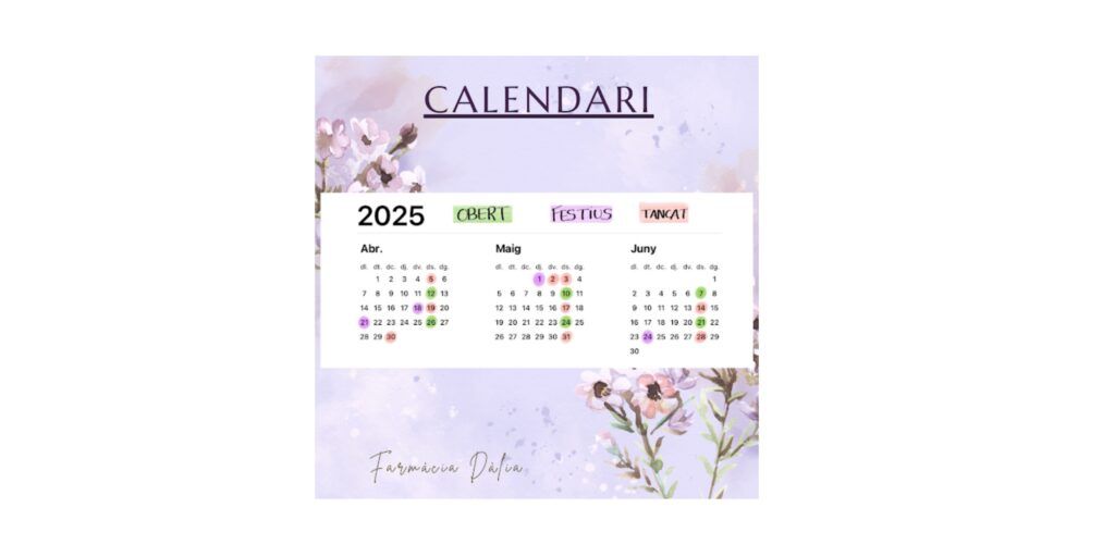 Farmàcia Dàlia, Calendari